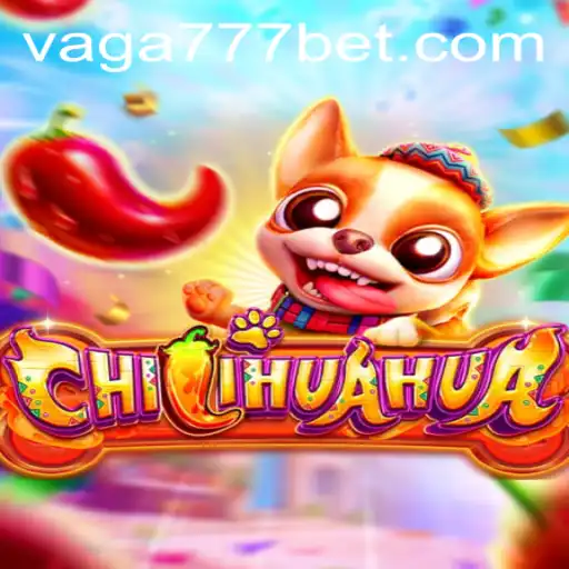 Descubra o Envolvente Jogo 'CHILIHUAHUA' e a Plataforma VAGA777.COM