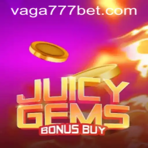 Explorando o Mundo de JuicyGemsBonusBuy e a Influência de VAGA777.COM