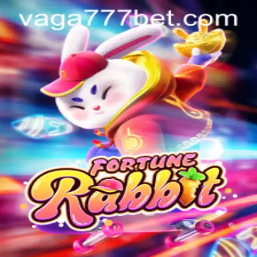 FortuneRabbit: Explore a Nova Sensação dos Jogos Online com VAGA777.COM